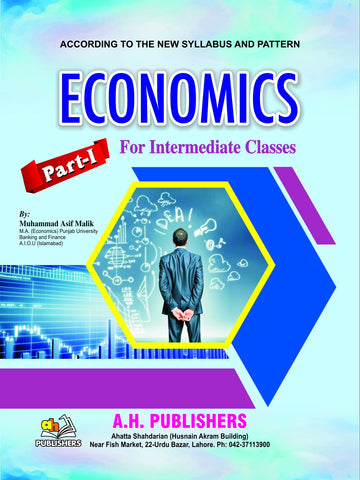 Economics for Intermediate Classes Part-I